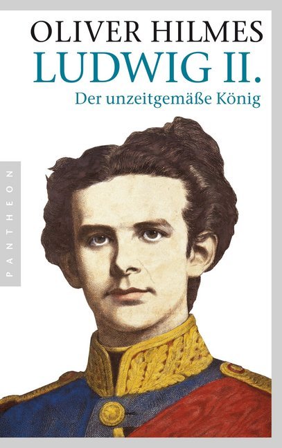 Ludwig II. (Oliver Hilmes)