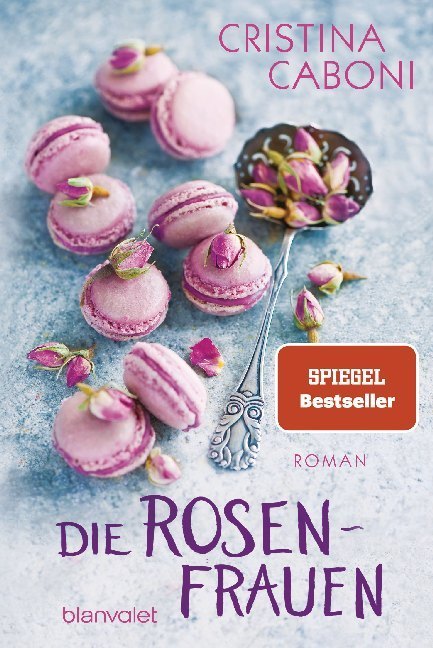 Die Rosenfrauen (Cristina Caboni)