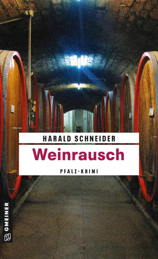 Weinrausch (Harald Schneider)