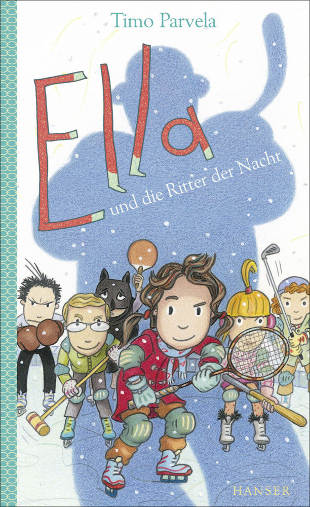 Ella und die Ritter der Nacht (Timo Parvela)