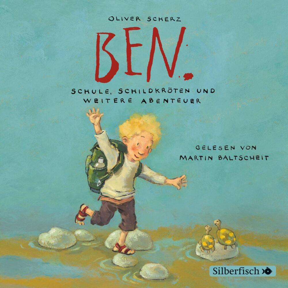 Ben. Schule, Schildkröten und weitere Abenteuer, 1 Audio-CD (Oliver Scherz)