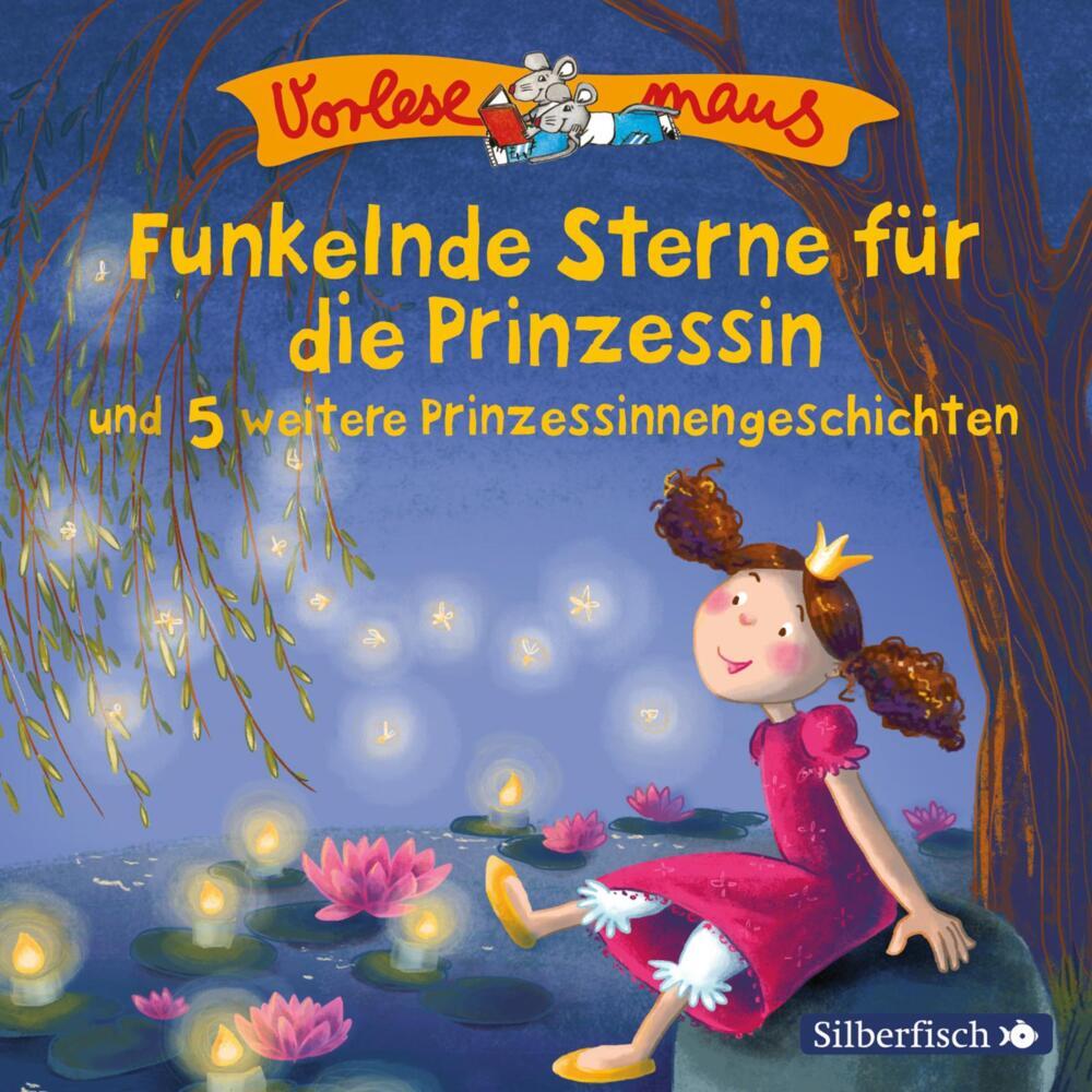 Funkelnde Sterne für die Prinzessin und 5 weitere Prinzessinnengeschichten, 1 Audio-CD (Julia Breitenöder)