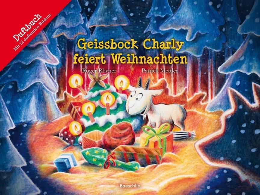 Geissbock Charly feiert Weihnachten (Roger Rhyner)
