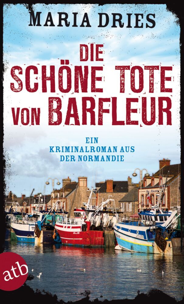 Die schöne Tote von Barfleur (Maria Dries)