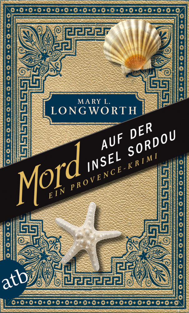 Mord auf der Insel Sordou (Mary L. Longworth)