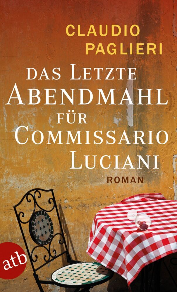 Das letzte Abendmahl für Commissario Luciani (Claudio Paglieri)