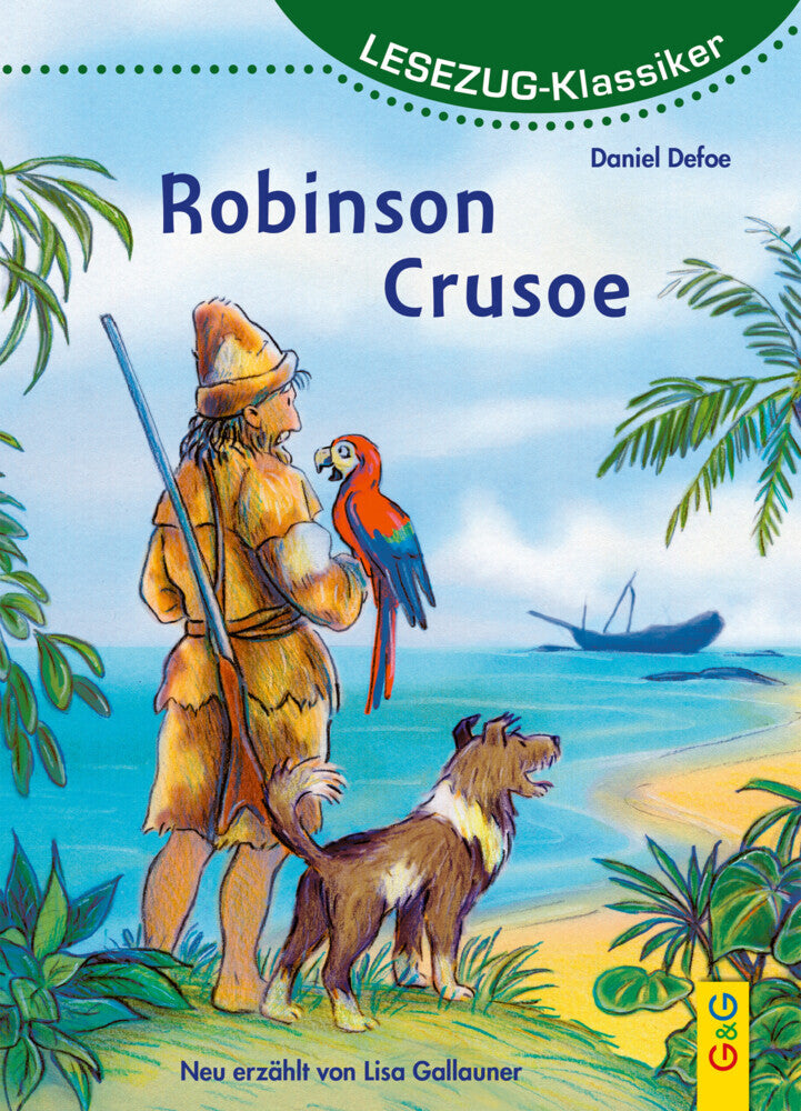 LESEZUG/Klassiker: Robinson Crusoe (Daniel Defoe)
