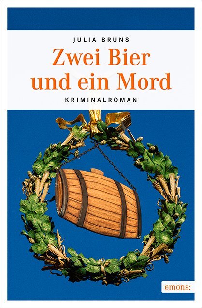 Zwei Bier und ein Mord (Julia Bruns)