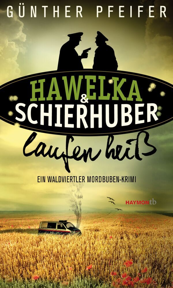 Hawelka & Schierhuber laufen heiß (Günther Pfeifer)