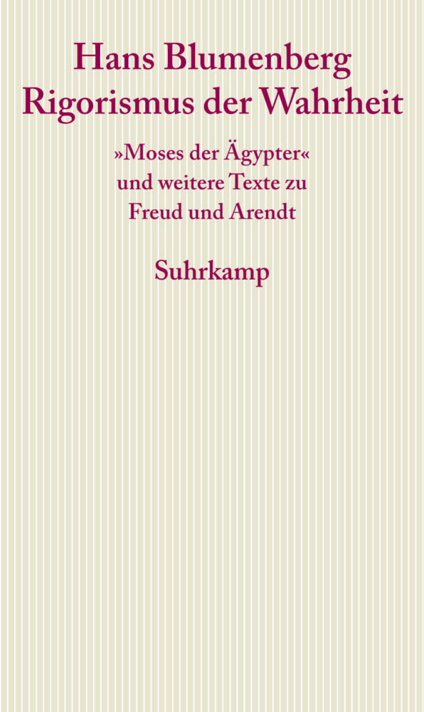 Rigorismus der Wahrheit (Hans Blumenberg)