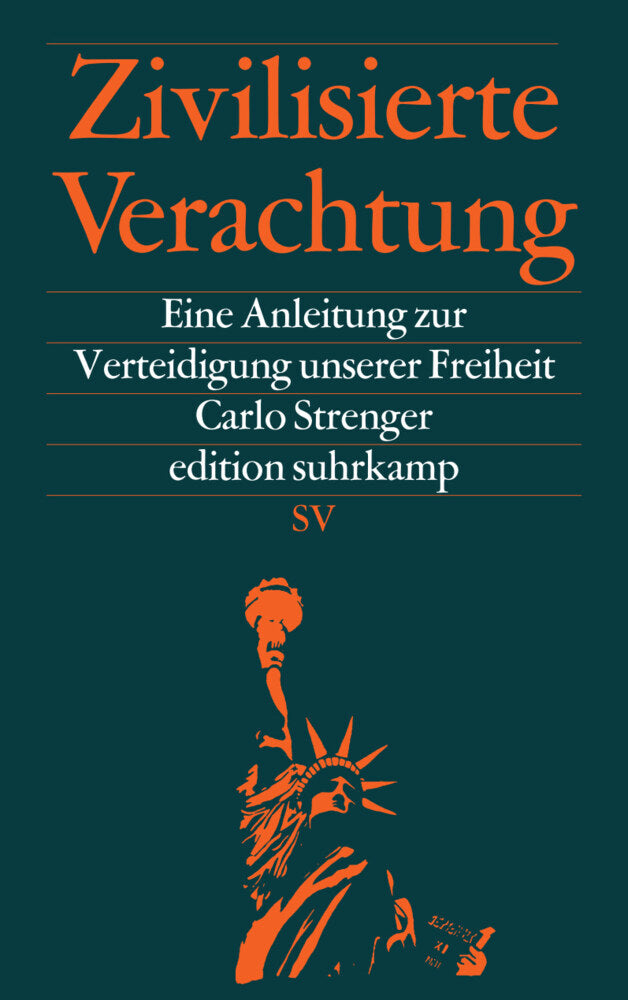 Zivilisierte Verachtung (Carlo Strenger)
