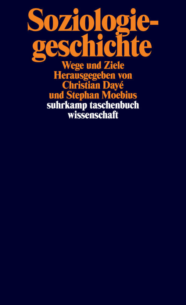 Soziologiegeschichte (Christian Dayé)