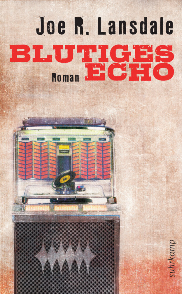 Blutiges Echo (Joe R. Lansdale)