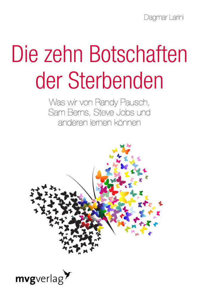 Die zehn Botschaften der Sterbenden (Dagmar Larini)