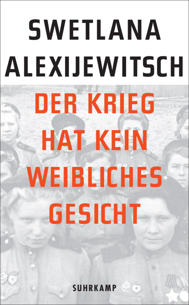 Der Krieg hat kein weibliches Gesicht (Svetlana Alexijevich)