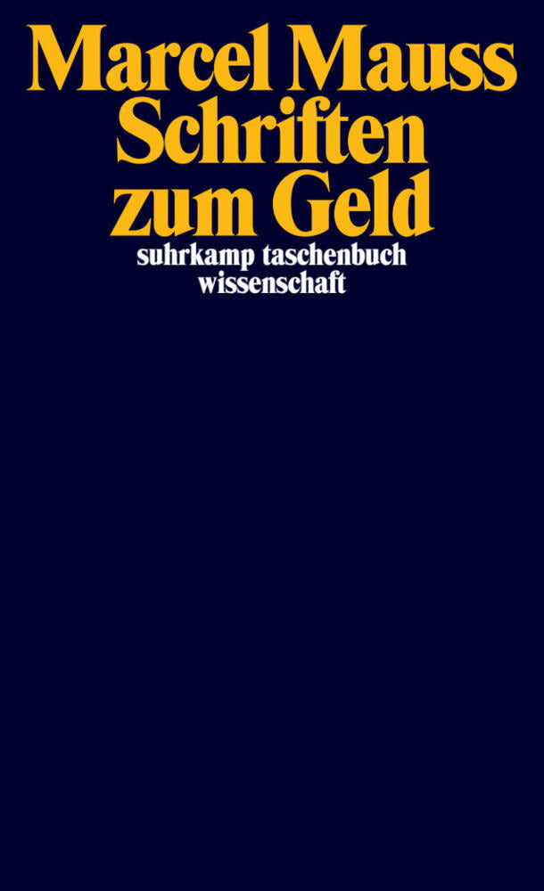 Schriften zum Geld (Marcel Mauss)