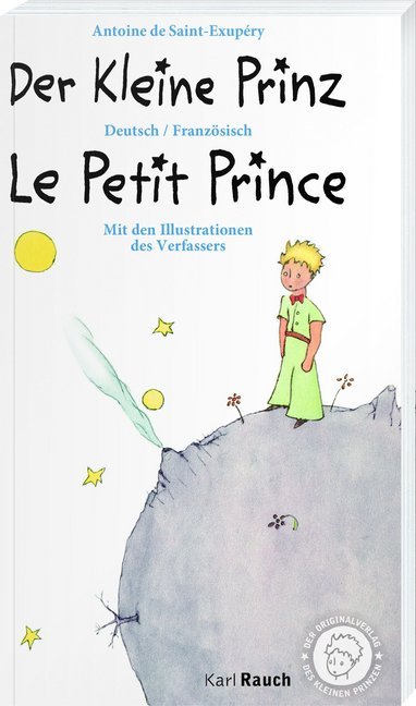 Der kleine Prinz · Le Petit Prince (Antoine De Saint -Exupéry)