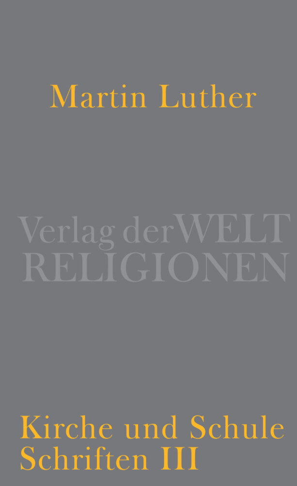 Kirche und Schule (Martin Luther)
