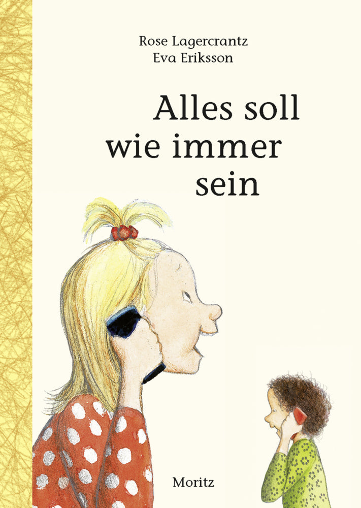 Alles soll wie immer sein (Rose Lagercrantz)