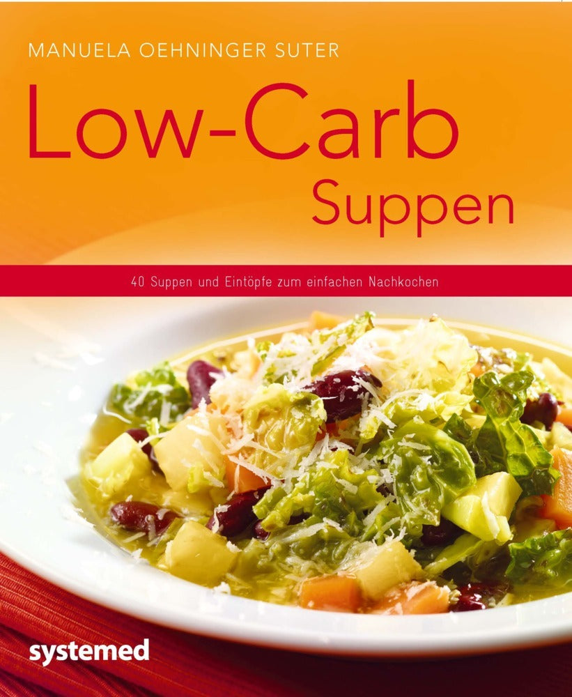Low-Carb-Suppen (Manuela Oehninger Suter)