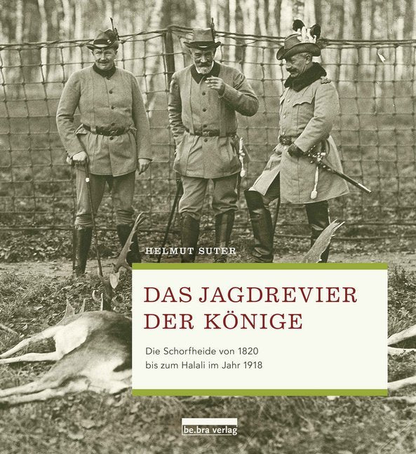 Das Jagdrevier der Könige (Helmut Suter)