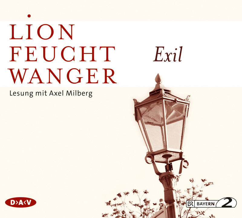 Exil, 5 Audio-CD (Lion Feuchtwanger)