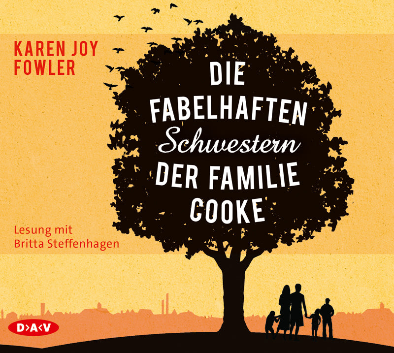 Die fabelhaften Schwestern der Familie Cooke, 6 Audio-CD (Karen Joy Fowler)