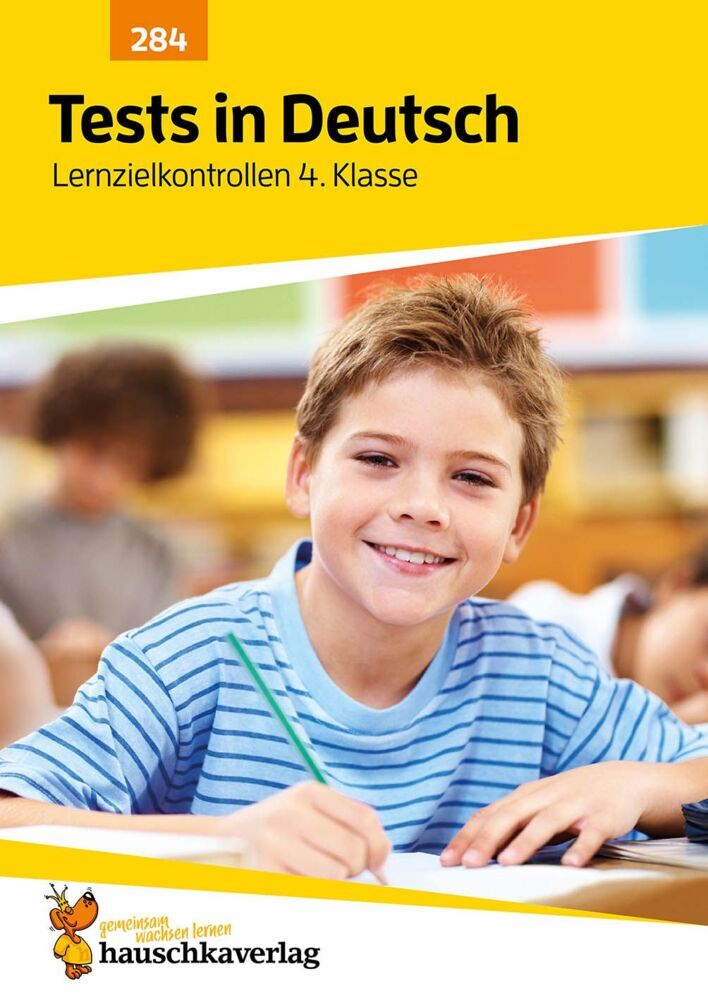 Übungsheft mit Tests in Deutsch 4. Klasse (Ulrike Maier)