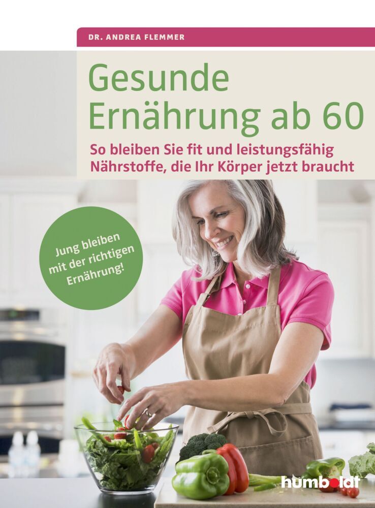 Gesunde Ernährung ab 60 (Andrea Flemmer)