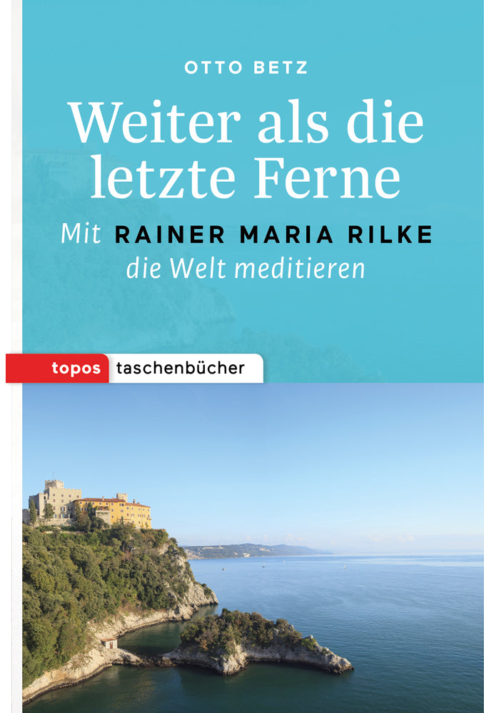 Weiter als die letzte Ferne (Otto Betz)