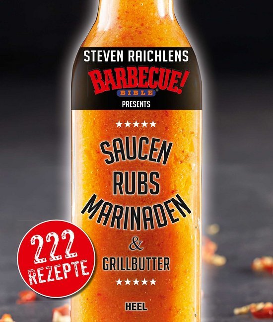 Steven Raichlens Barbecue Bible presents (Steven Raichlen)