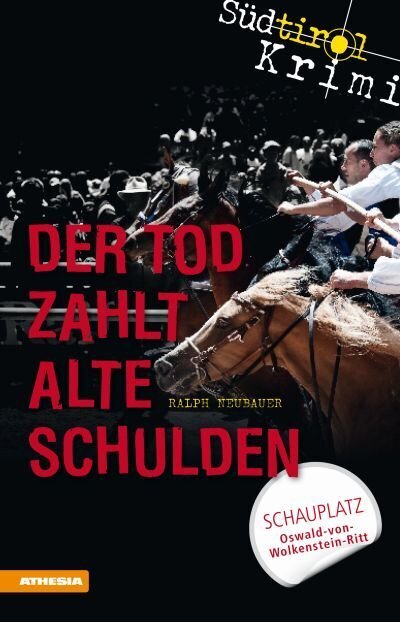Der Tod zahlt alte Schulden (Ralph Neubauer)