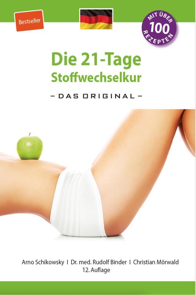 Die 21-Tage Stoffwechselkur - das Original- (Arno Schikowsky)