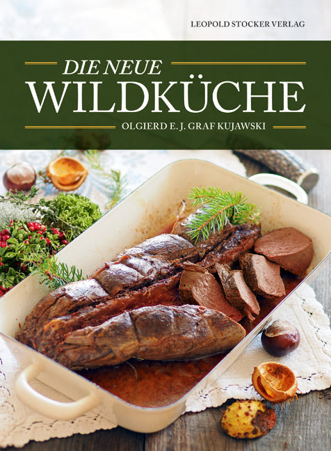 Die neue Wildküche (Olgierd E. J. Graf Kujawski)