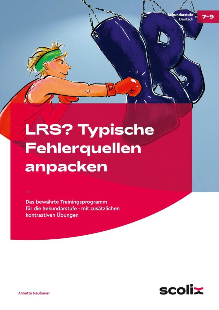 LRS? - Typische Fehlerquellen anpacken (Annette Neubauer)