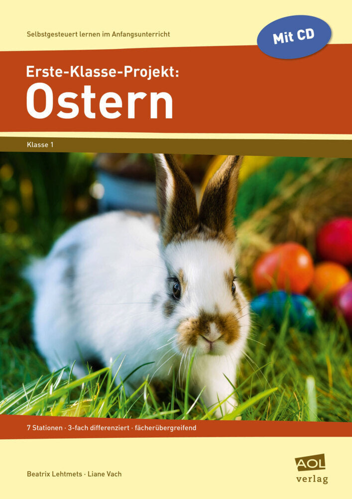 Erste-Klasse-Projekt: Ostern, m. 1 CD-ROM (Beatrix Lehtmets)