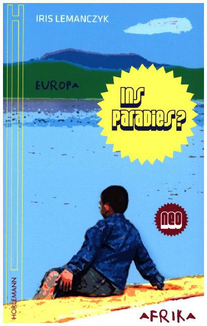 Ins Paradies? (Iris Lemanczyk)