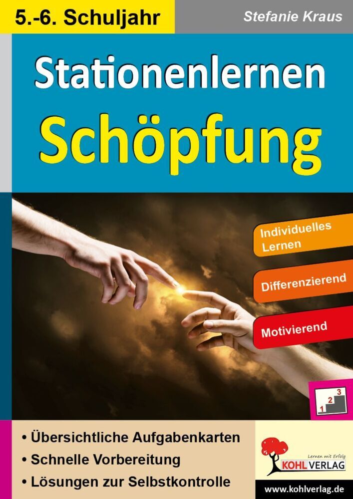 Kohls Stationenlernen Schöpfung, 5.-6. Schuljahr (Stefanie Kraus)