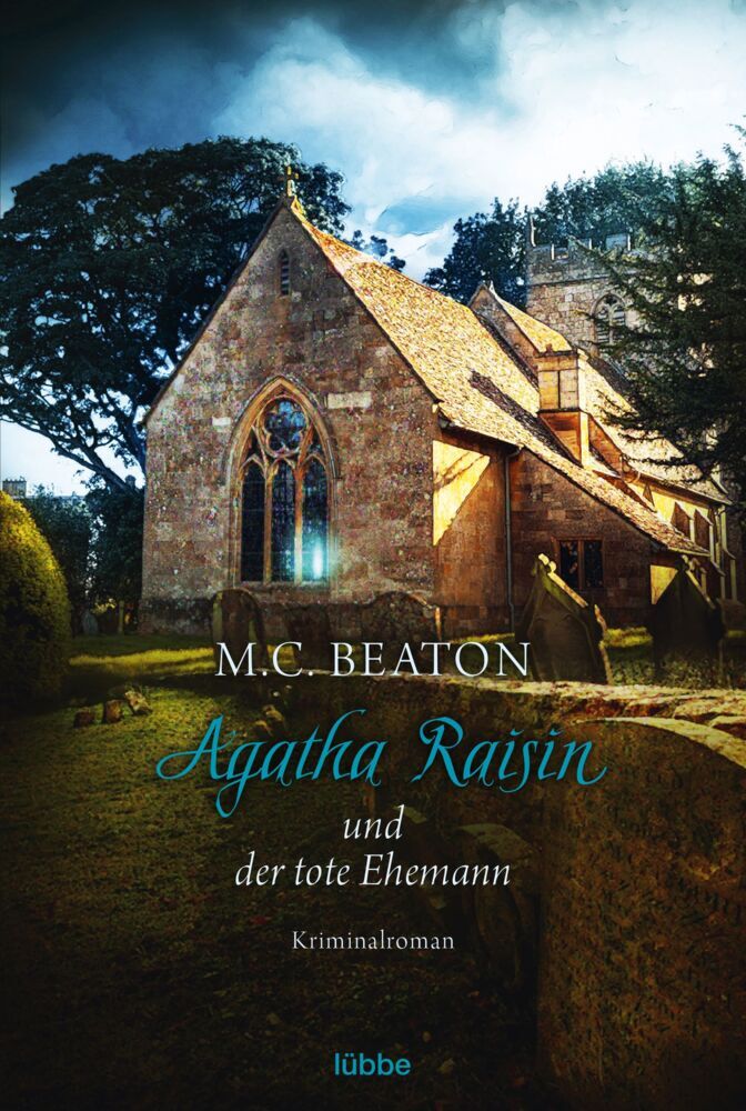 Agatha Raisin und der tote Ehemann (M. C. Beaton)