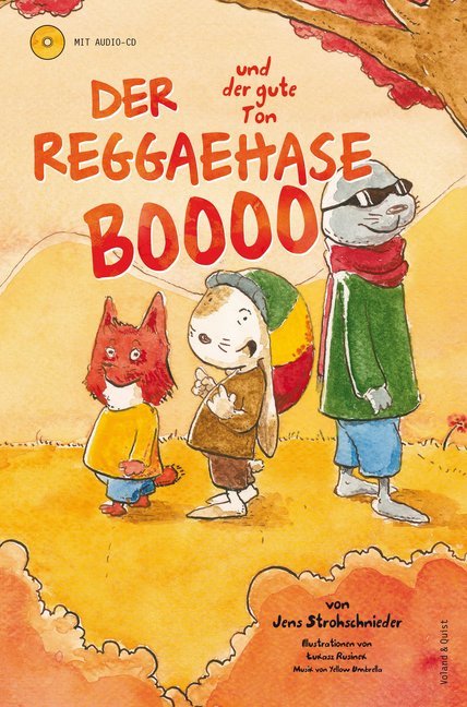 Der Reggaehase Boooo und der gute Ton, m. Audio-CD (Jens Strohschneider)