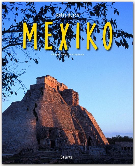 Reise durch Mexiko (Christian Heeb)