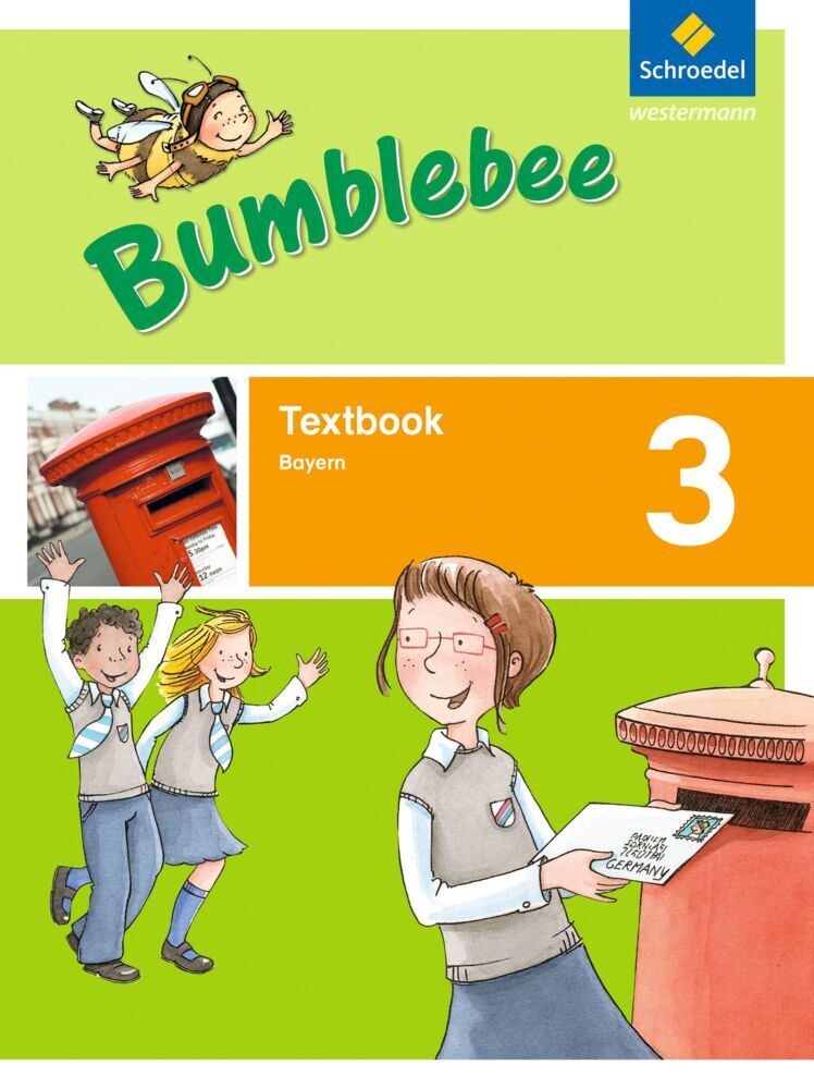 Bumblebee - Ausgabe 2015 für das 3. / 4. Schuljahr in Bayern (Gisela Ehlers)