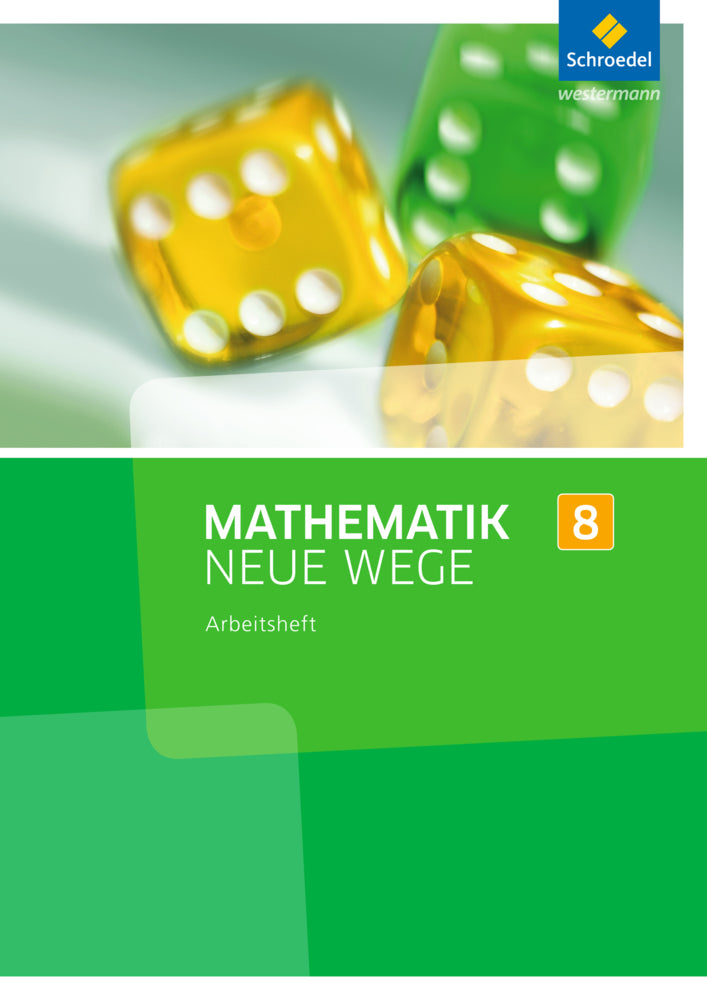 Mathematik Neue Wege SI - Ausgabe 2013 für Nordrhein-Westfalen, Hamburg und Bremen G8 (Arno Lergenmüller)