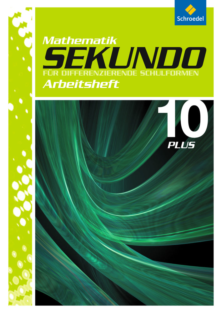 Sekundo: Mathematik für differenzierende Schulformen - Ausgabe 2009 (Martina Lenze)