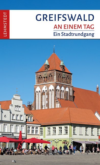 Greifswald an einem Tag (Steffi Böttger)
