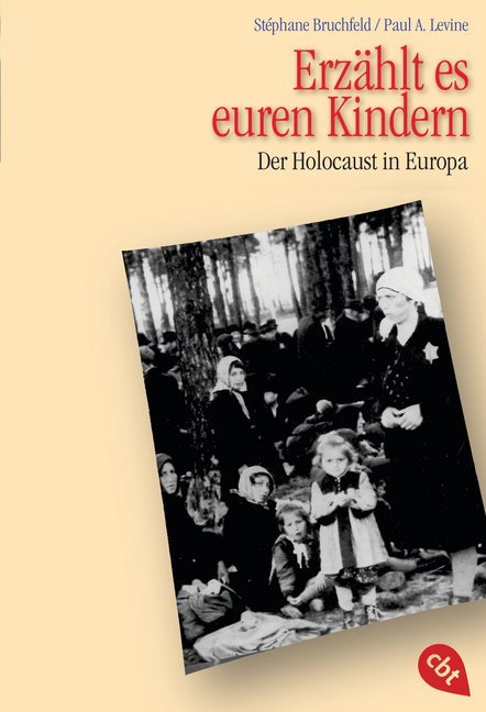 Erzählt es euren Kindern (Stephane Bruchfeld)