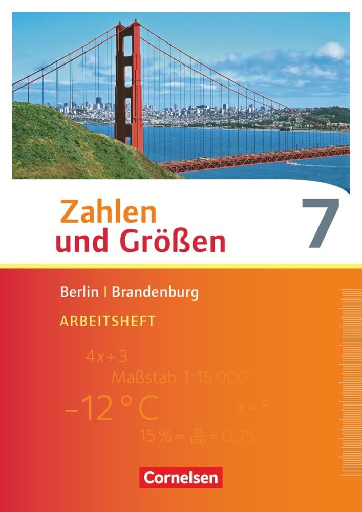 Zahlen und Größen - Berlin und Brandenburg - 7. Schuljahr (Udo Wennekers)