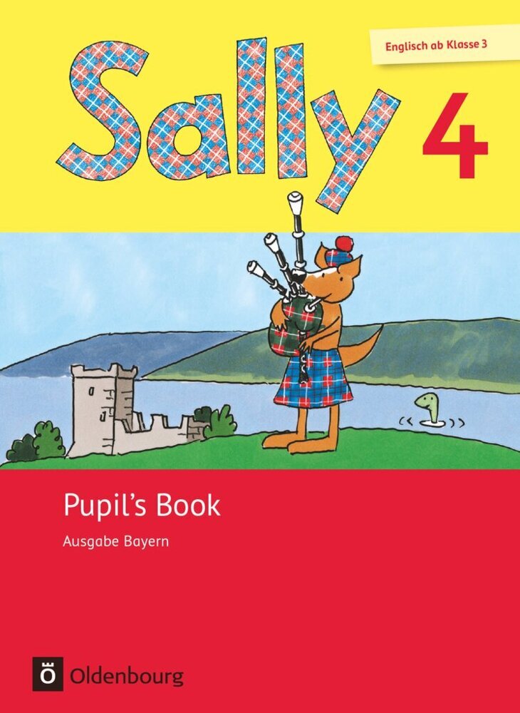 Sally - Englisch ab Klasse 3 - Ausgabe Bayern - 4. Jahrgangsstufe (Stefanie Gleixner-Weyrauch)