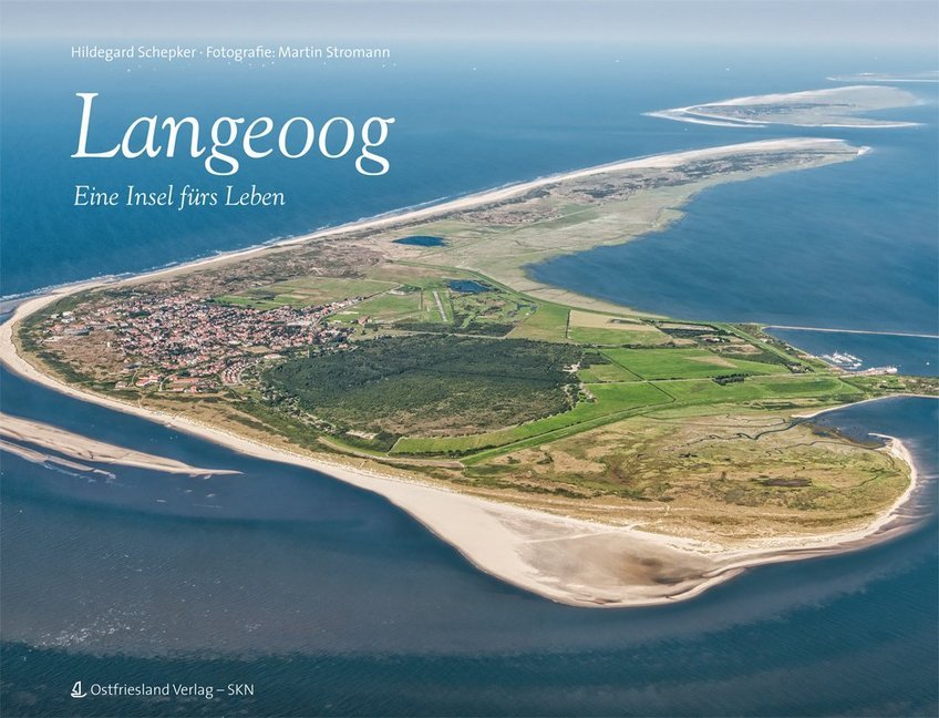 Langeoog 2. aktualisierte u. erweiterte Ausgabe (Hildegard Schepker)