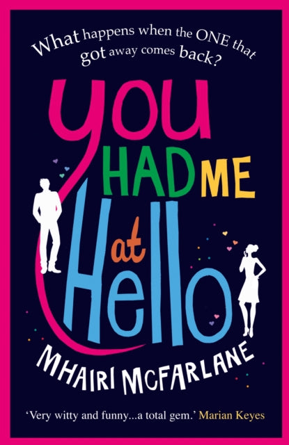 You Had Me At Hello (Mhairi Mcfarlane)